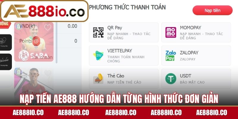 Nạp tiền AE888 hướng dẫn từng hình thức đơn giản dễ hiểu 